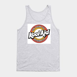 Dont Drink The Koolaid Tank Top